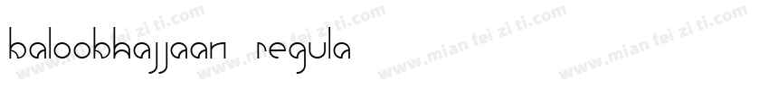 baloobhajjaan regula字体转换